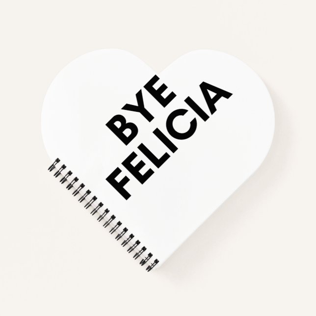 bye Felicia Notizbuch (Vorderseite)