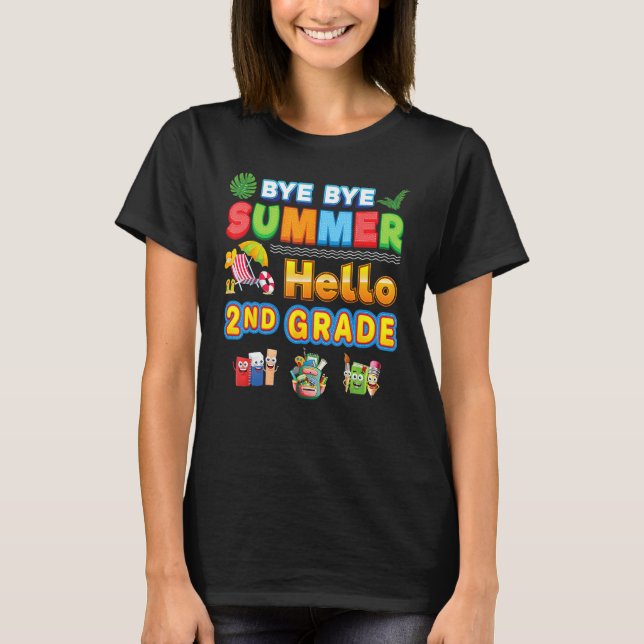 Bye Goodbye Summer Hello 2nd Grade Back To School  T-Shirt (Vorderseite)
