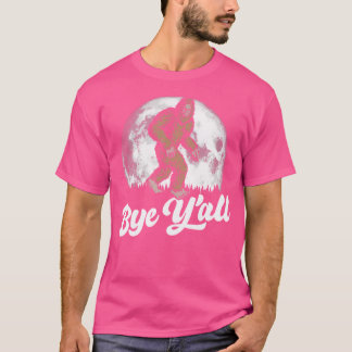Bye Y'All Funny Southern Sasquatch Moon Introvert T-Shirt