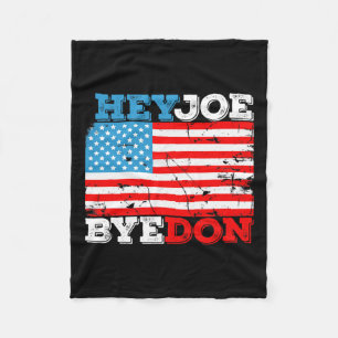 Byedon 2020 Flag - Bye Don Hey Joe Biden Support S Fleecedecke