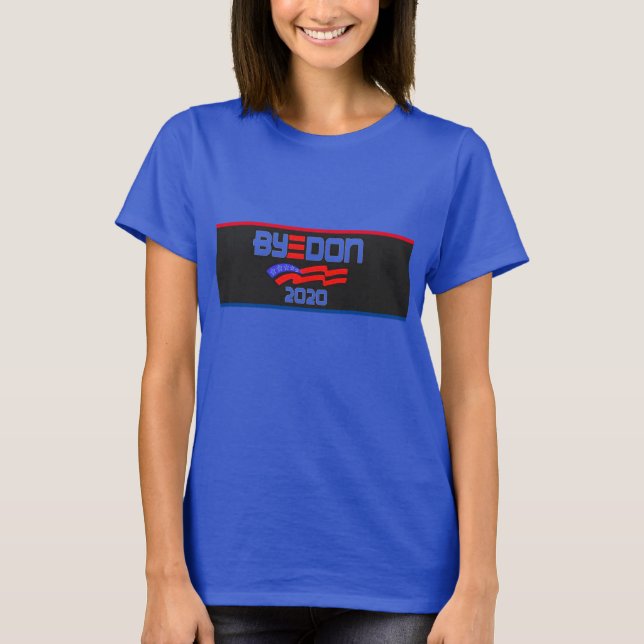 ByeDon 2020 T-Shirt (Vorderseite)
