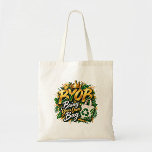 BYOB Bring Your Own Bag Eco Friendly Reusable Tote Tragetasche