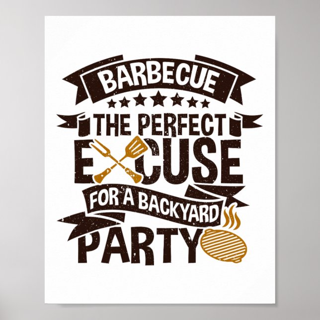 Byrbecue, die perfekte Entschuldigung für ein Part Poster (Vorne)