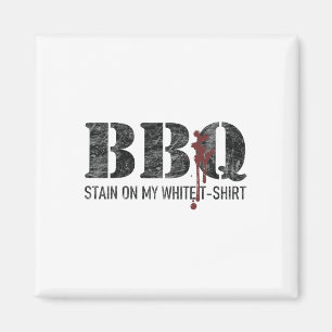 Byrbecue Stain auf meinem Weißen 2 Magnet