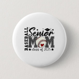 Bysebyll Senior Mama Cl of 2025 Abschluss Mother's Button