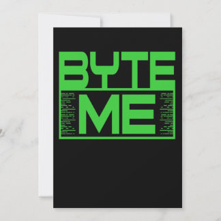 Byte Me Computer IT Tech Software Programmer Geek Einladung