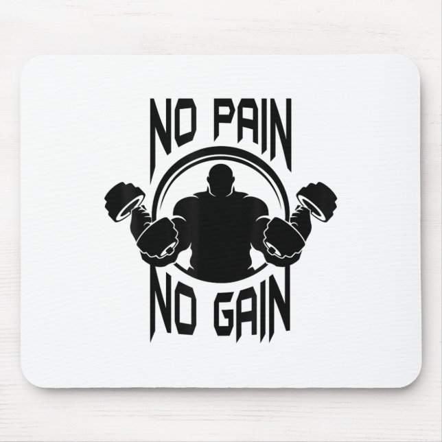 C386 No Pain No Gain Gym Workout Fitness Motivatio Mousepad (Vorne)