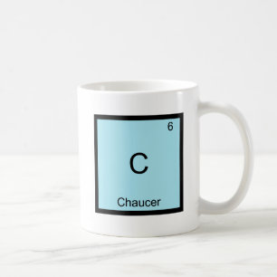 C - Chaucer Lustiges Chemie-Element-Symbol T-Shirt Kaffeetasse