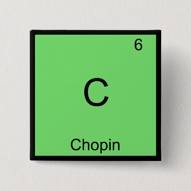 C - Chopin Funny Chemistry Element Symbol T - Shir Button (Vorderseite)