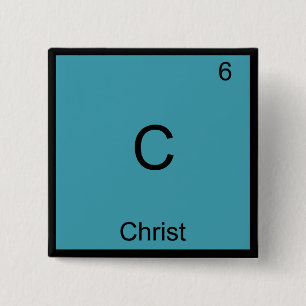 C - Christus Jesus Chemie-Element-Symbol-T-Shirt Button
