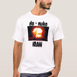c, De - Kernwaffe, der IRAN T-Shirt