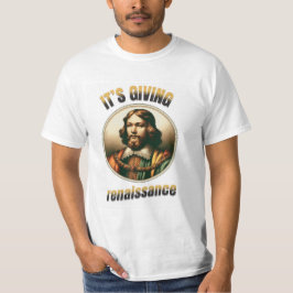 C’est donner un T-shirt esthétique à la Renaissanc