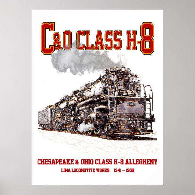 C&O Class H-8 2-6-6-6 Allegheny Steam Locomotive Poster (Vorne)