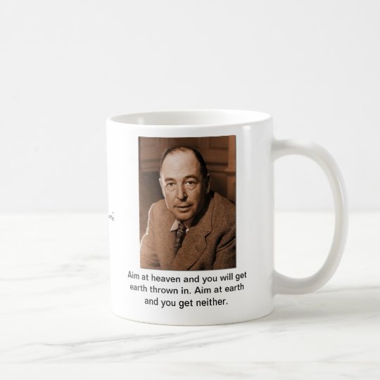 C.S. Lewis: Streben Sie Himmel an Kaffeetasse