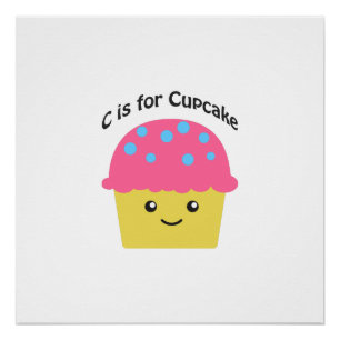 C steht für Cupcake Poster
