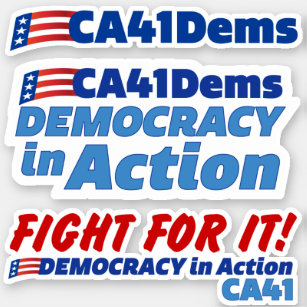 CA41Dems Demokratie in Aktion und Kampf dafür Aufkleber