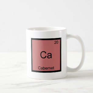 Ca - Chemie-Element-Symbol-T-Shirt Cabernets Kaffeetasse