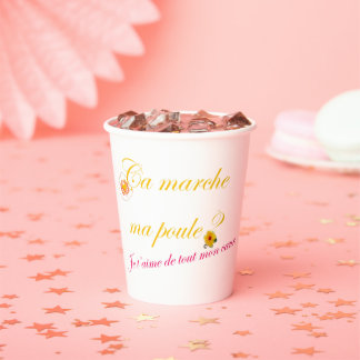 ça marche ma poule- Gobelets en papier