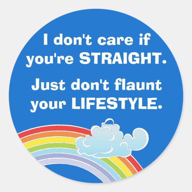 Ça m'est égal que vous soyez un Sticker droit (Devant)