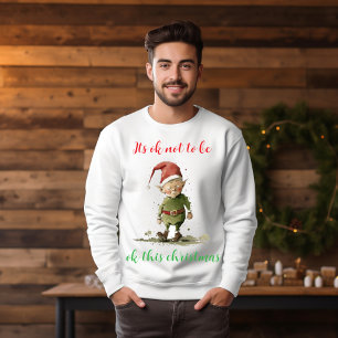 Ça ne va pas aller pour ce sweatshirt de noël