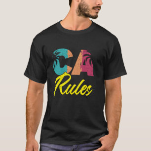 CA Rules California USA Amerika Kalifornien T-Shirt