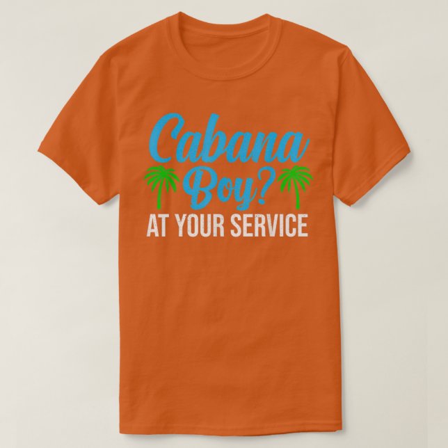 Cabana Boy zu Ihren Diensten Funny Barkeeper T-Shirt (Design vorne)