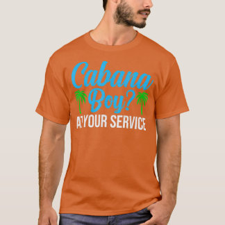 Cabana Boy zu Ihren Diensten Funny Barkeeper T-Shirt