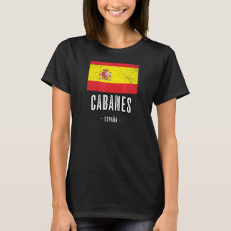 Cabanes Spain Es Flag Stadt Bandera Ropa T-Shirt
