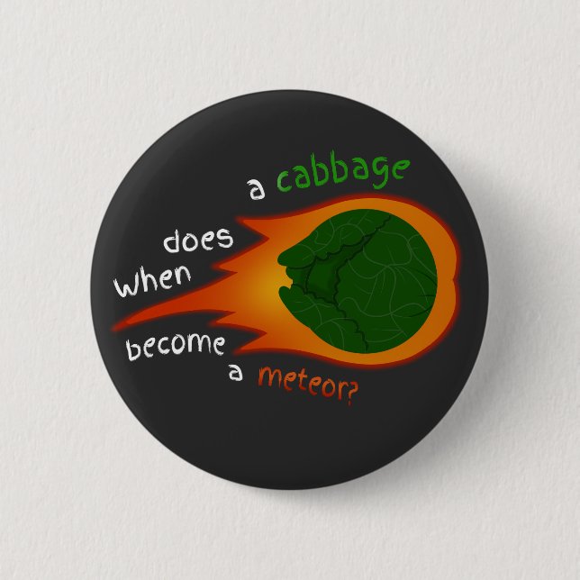 Cabbage Meteor Button (Vorderseite)