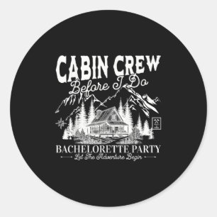 Cabin Crew Before I Do Camp Bach Junggesellinnenab Runder Aufkleber