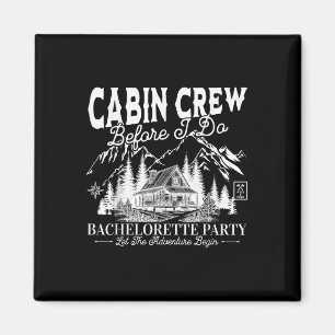 Cabin Crew, bevor ich das Junggesellinnenabschied  Magnet