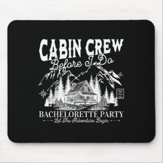 Cabin Crew, bevor ich das Junggesellinnenabschied- Mousepad