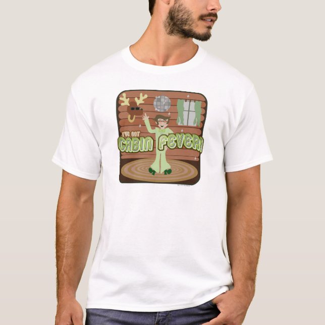 Cabin Fever Funny Disco Party T-Shirt (Vorderseite)