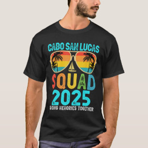 Cabo San Lucas Squad 2025 Familie der Urlaubsfreun T-Shirt