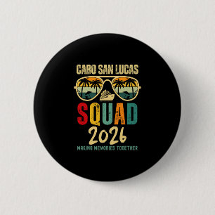 Cabo San Lucas Truppe 2026 Urlaub Freunde Familie Button