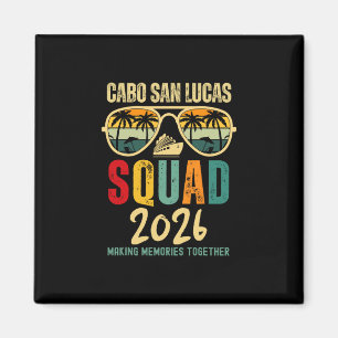 Cabo San Lucas Truppe 2026 Urlaub Freunde Familie Magnet