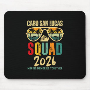 Cabo San Lucas Truppe 2026 Urlaub Freunde Familie Mousepad