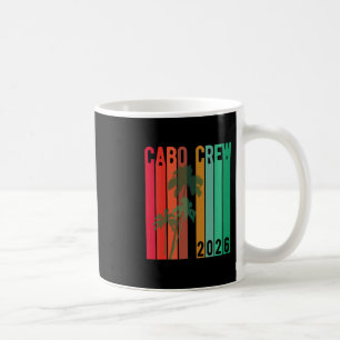Cabo-Urlaubsgruppe Design 2026 Cabo-Crew Mexiko T Kaffeetasse