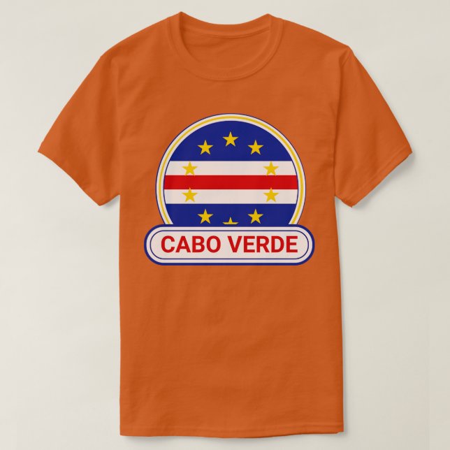 Cabo Verde Country Abzeichen Cabo Verde Flag T-Shirt (Design vorne)