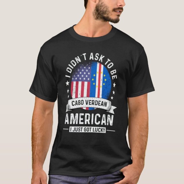 Cabo Verdean American Patriot Grown  Humor Flag T-Shirt (Vorderseite)