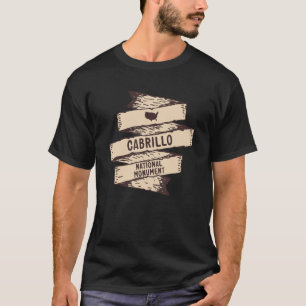 Cabrillo Nationales Monument California T-Shirt