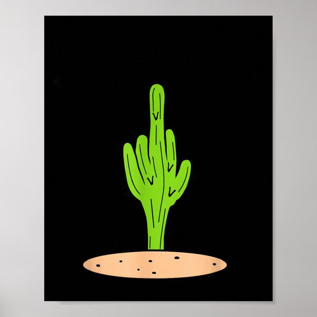 Cactus Don't Be A  Poster (Vorne)