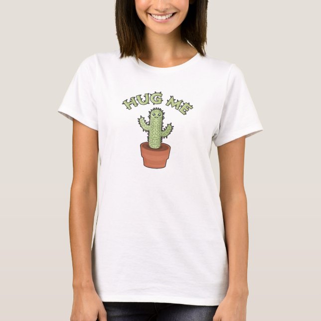 Cactus Hug Me T-Shirt (Vorderseite)