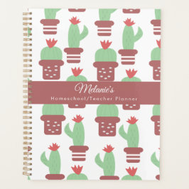Cactus Pattern Teacher School Homeschool Planner Planer