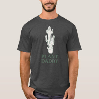 Cactus Pflanze Daddy T-Shirt