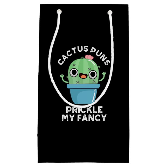 Cactus prickle meine Extravagante Pflanze Pun Dark Kleine Geschenktüte (Vorderseite)