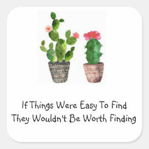 Cactus Quote Sticker