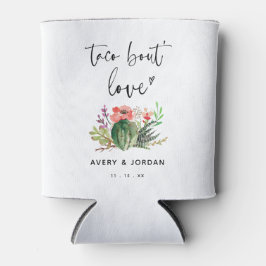 Cactus succulent Taco Bout Liebe Wedding Verlobung Dosenkühler