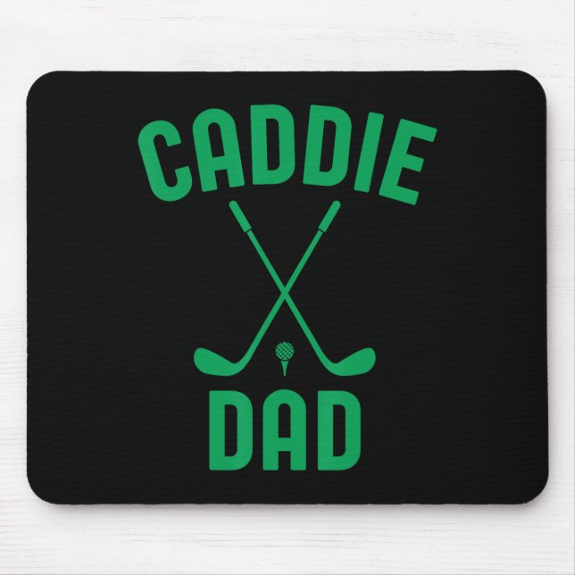 Caddie Vater Golf Club Cool Golfplatz Niedlich Gol Mousepad (Vorne)