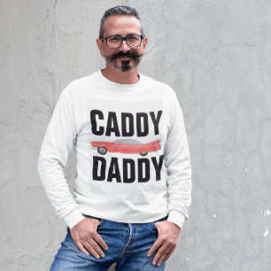 CADDY DADDY CLASSIC CAR VATER T - Shirt